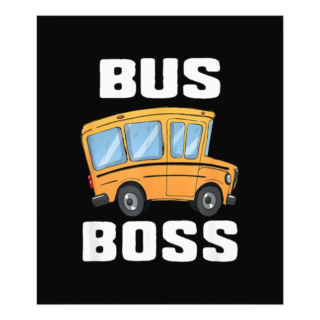 Impression Photo Funny Bus Boss School Bus Driver (Devant)