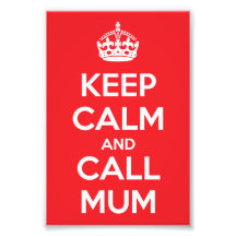 Gardez votre calme et appelez Maman