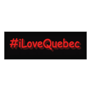 Impression Photo "#iLoveQuebec" Joli design. Commandez dès maintena