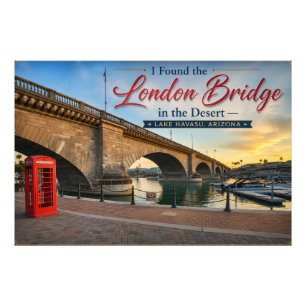 Impression Photo J'ai trouvé le pont de Londres dans le lac Havasu,