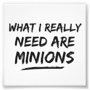 Impression Photo J'Ai Vraiment Besoin De Minions