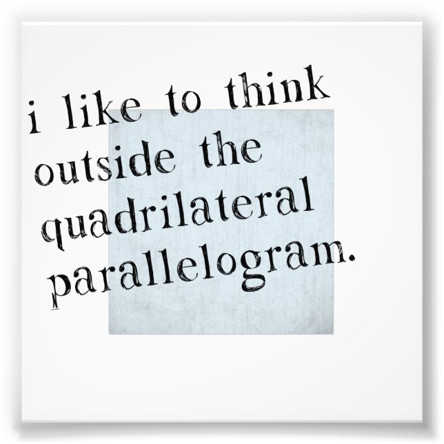 Impression Photo J'Aime Penser Hors De La Boîte (Devant)