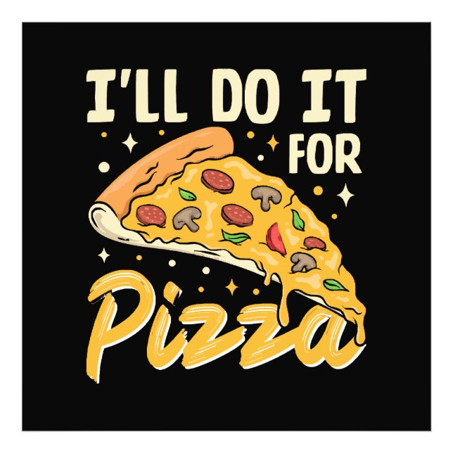 Impression Photo Je le ferai pour pizza (Devant)