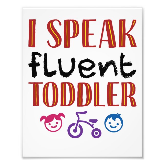Impression Photo Je Parle Enseignant De Garderie Fluent Toddler (Devant)