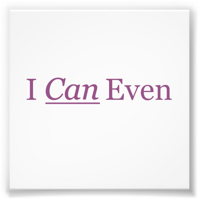 Impression Photo Je peux même (Devant)