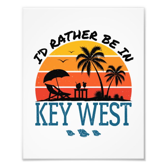 Impression Photo Je préférerais être dans Key West Florida Keys (Devant)