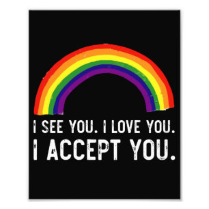 Impression Photo Je vois je t'aime je t'accepte Gay Pride LGBT T-Sh