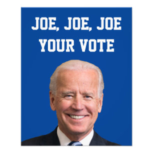 Impression Photo Joe, Joe, Joe Votre Vote