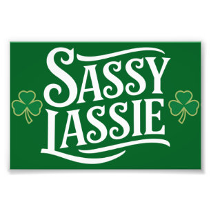 Impression Photo Jour de la Saint Patrick Sassy Lassie Funny Irish 