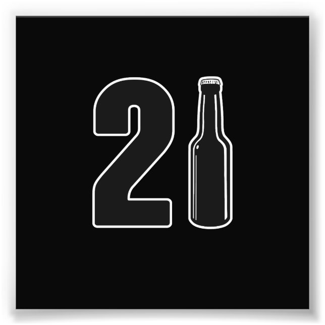 Impression Photo Juste Turned 21 Bière Bottle 21ème Anniversaire (Devant)