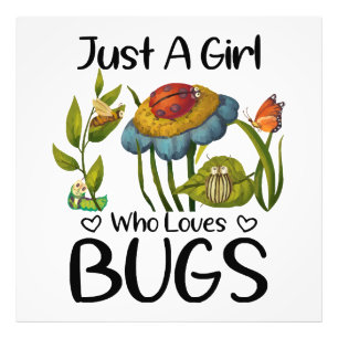 Impression Photo Juste une fille qui aime les insectes