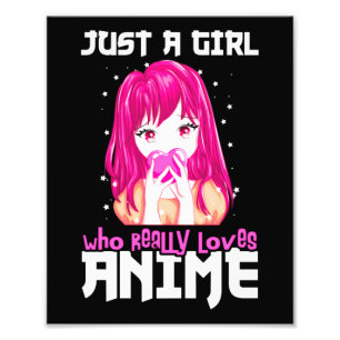 Impression Photo Juste Une Fille Qui Aime Vraiment Anime