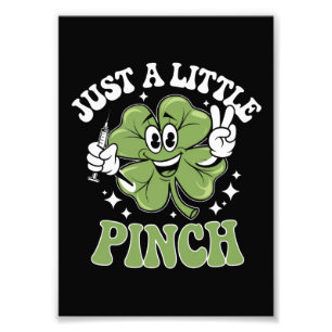 Impression Photo Juste une petite pince infirmière St Patrick's Day