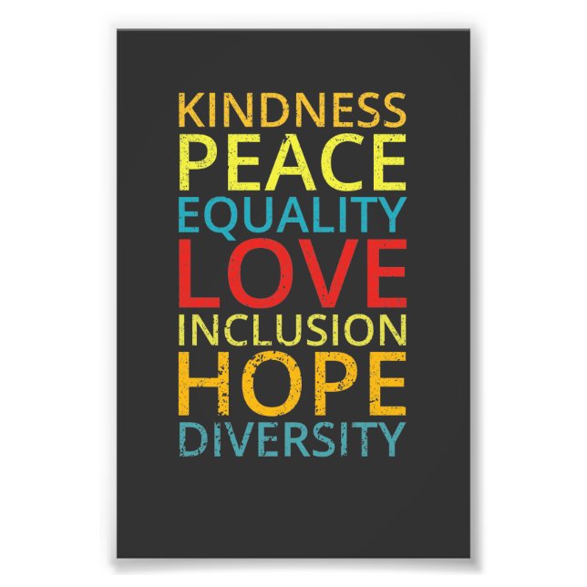 Impression Photo Kindness Paix Égalité Amour Inclusion Diversité (Devant)
