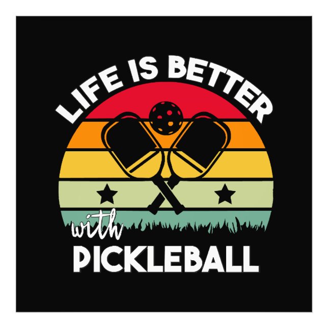 Impression Photo La vie est meilleure avec Pickleball (Devant)