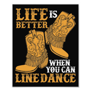 Impression Photo La vie est meilleure quand on peut danser