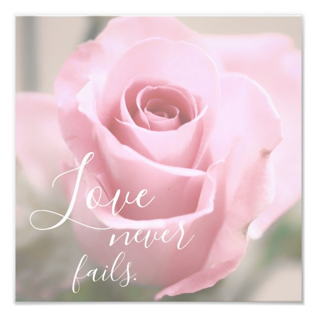 Impression Photo L'amour n'échoue jamais Bible Verse Citation Rose  (Devant)