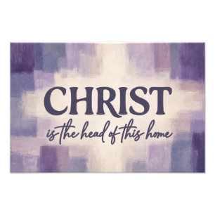 Impression Photo Le Christ est le chef de cette maison   Chrétien