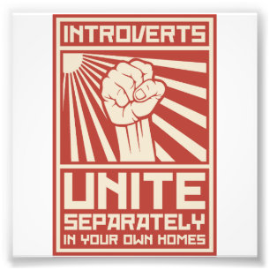Impression Photo Les Introvertis S'Unissent Séparément Dans Vos Pro