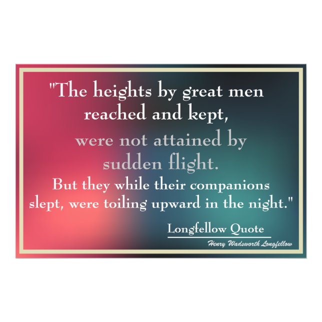 Impression Photo Longfellow Motivational Quote Heote par Great Men (Devant)