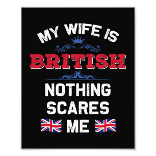 Impression Photo Ma femme est britannique monarchie Royaume-Uni rac