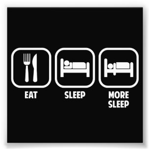 IMPRESSION PHOTO MANGEZ, DORMEZ, PLUS SOMMEIL