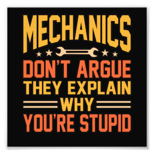 Impression Photo Mechanics Don't Argue Car Auto Mechanic Work Lover