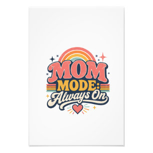 Impression Photo Mode Maman Toujours Activé Cadeau Rétro de Fête de
