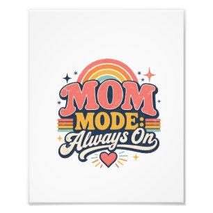 Impression Photo Mode Maman Toujours Activé Cadeau Rétro de Fête de