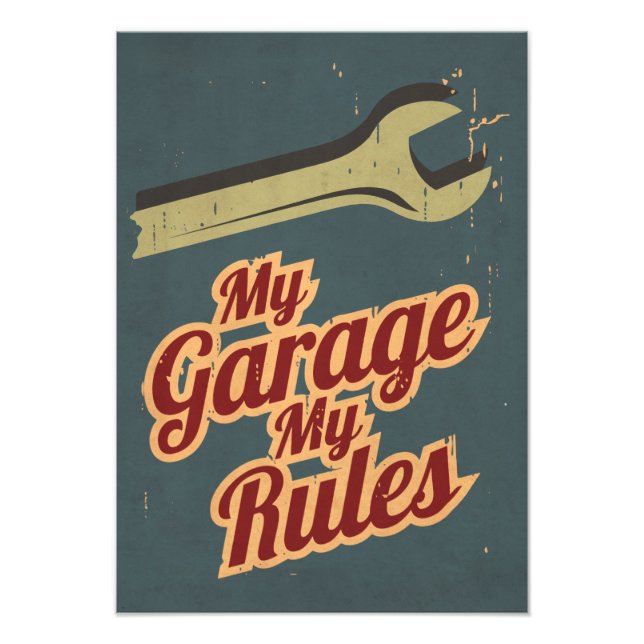 Impression Photo Mon Garage Mes règles (Devant)