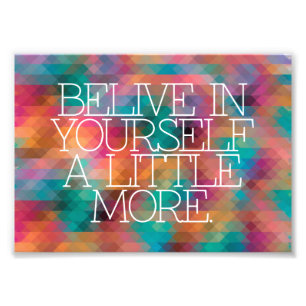 Impression Photo Motivation, inspiration, mots de la sagesse.