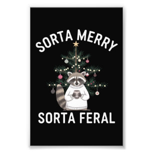 Impression Photo Noël Raccoon Sorta Merry Sorta Feral Xmas