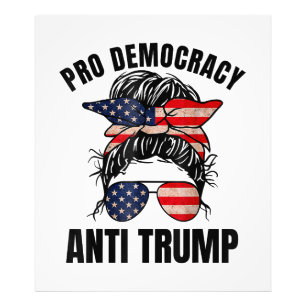 Impression Photo Pro Democracy - Anti Trump Messy Bun drapeau améri