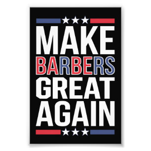 Impression Photo Rendre les barbiers plus grands pour Trump 2024
