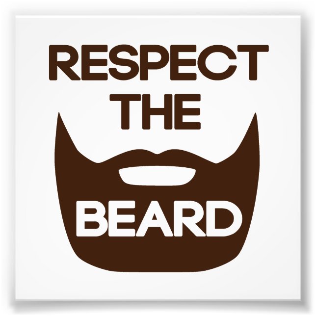 Impression Photo Respectez La Barbe (Devant)