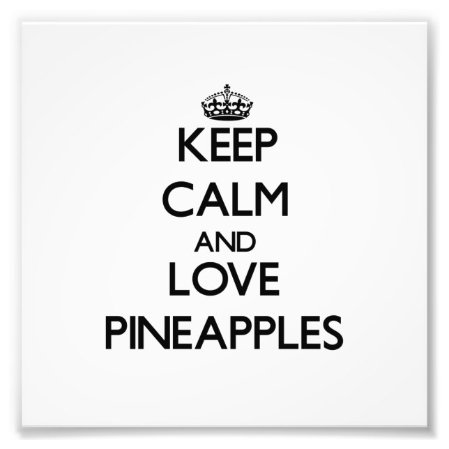 Impression Photo Restez calme et aimez les ananas (Devant)