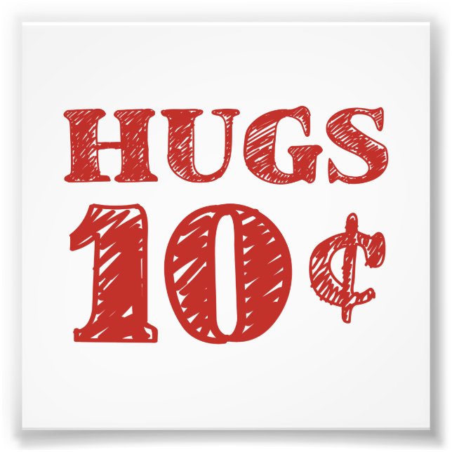 Impression Photo Saint-Valentin Hugs 10 cents (Devant)