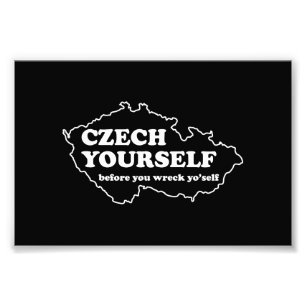 Impression Photo Tchèque vous-même avant que vous détruisiez