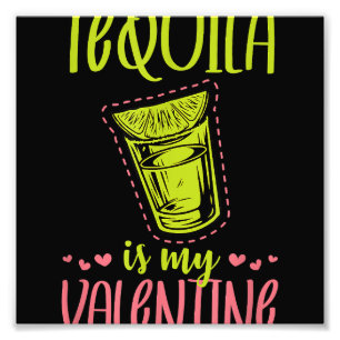 Impression Photo Tequila est ma Saint Valentin Funny Anti-Valentine