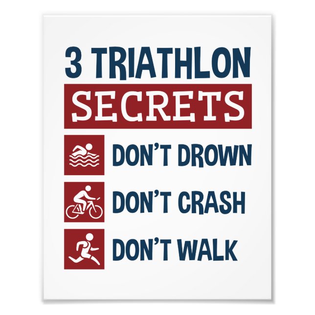 Impression Photo Triathlon Funny 3 Secrets Don't Drown Crash Walk (Devant)