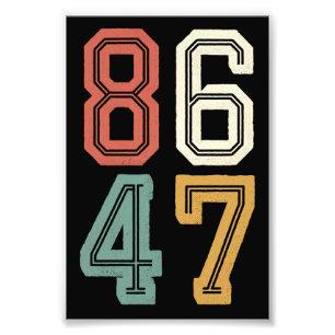 Impression Photo Vintage Classique 86 47 Anti Trump 2024 Mettre en 