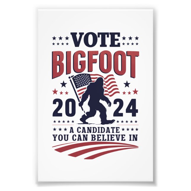 Impression Photo Vote Pour Le Président De Bigfoot 2024 Sasquatch (Devant)