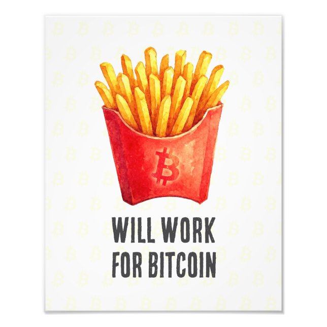 Impression Photo Will Work For Bitcoin (Devant)