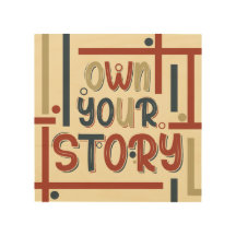 Own Your Story – Inspirational Typography Design