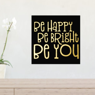 Impressions Dorure Inspirer Soyez Heureux Soyez Bright Soyez Vous Noi