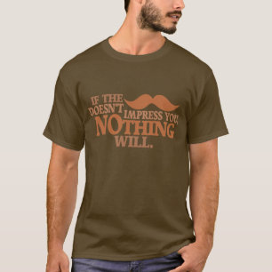 Impressive Moustache shirt - choose style, colour