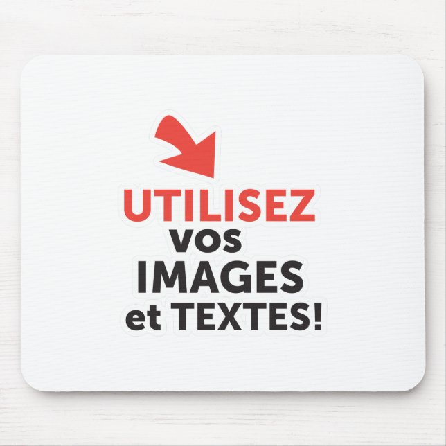 Imprimer vos conceptions en ligne en français mouse pad (Front)