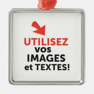 Imprimer vos designs en ligne DIY en Français Metal Ornament