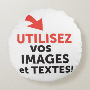 Imprimer vos designs en ligne DIY en Français Round Pillow