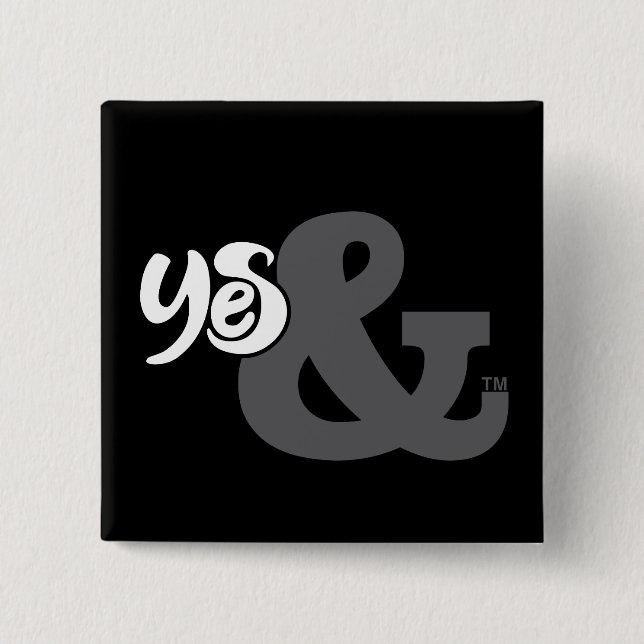Improv | Yes And | 2 Inch Square Button (Front)